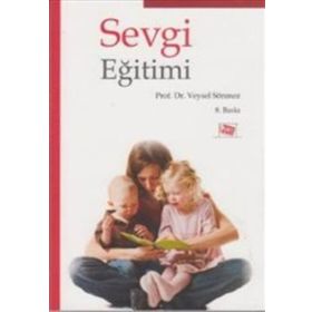 Sevgi Eğitimi - Yener Özen