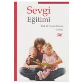 Sevgi Eğitimi - Yener Özen