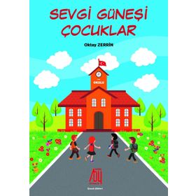 Sevgi Güneşi Çocukları - Oktay Zerrin