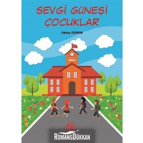 Sevgi Güneşi Çocukları - Oktay Zerrin