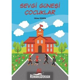Sevgi Güneşi Çocukları - Oktay Zerrin
