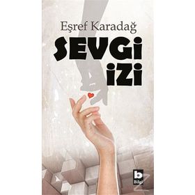 Sevgi İzi Eşref Karadağ