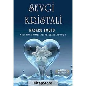 SEVGI KRISTALI - MASARU EMOTO