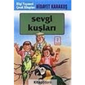 SEVGI KUŞLARI - GENEL