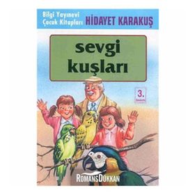 SEVGI KUŞLARI - GENEL