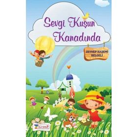 Sevgi Kusun Kanadinda - Zeynep Haşemi Belgeli