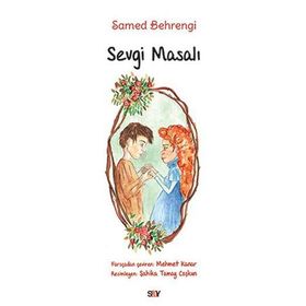 Sevgi Masalı Büyük Boy Renkli Resimli - Samed Bahrengi