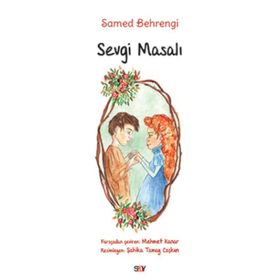 Sevgi Masalı Büyük Boy Renkli Resimli - Samed Bahrengi