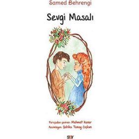 Sevgi Masalı Büyük Boy Renkli Resimli - Samed Bahrengi