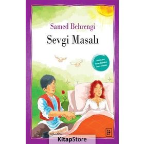 Sevgi Masalı - Samed Behrengi