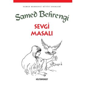 Sevgi Masalı - Samed Behrengi