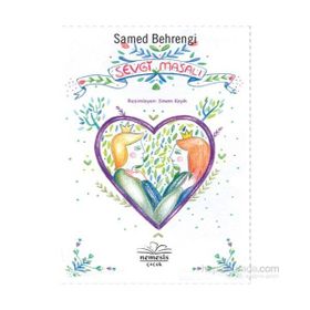 Sevgi Masalı - Samed Behrengi