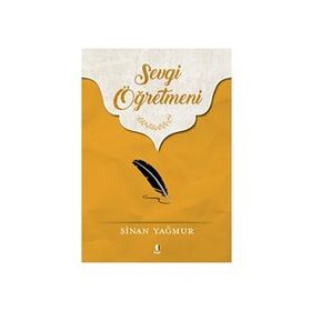 Sevgi Öğretmeni - Sinan Yağmur