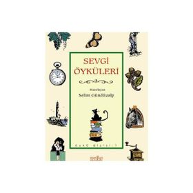 SEVGI ÖYKÜLERİ - 1 - SELIM GÜNDÜZALP