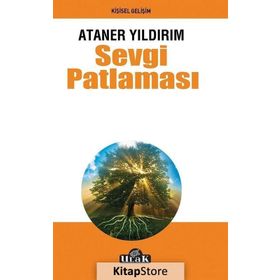Sevgi Patlaması - Y. Ataner Yıldırım
