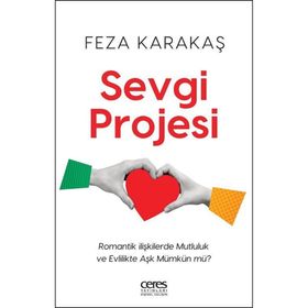 Sevgi Projesi - Feza Karakaş