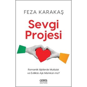 Sevgi Projesi - Feza Karakaş