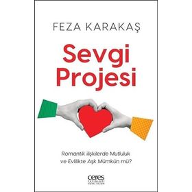 Sevgi Projesi - Feza Karakaş