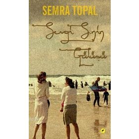 Sevgi S.nin Gülüşü - Semra Topal