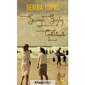 Sevgi S.nin Gülüşü - Semra Topal
