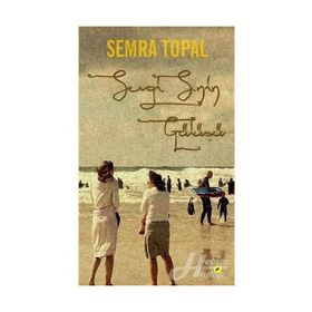 Sevgi S.nin Gülüşü - Semra Topal