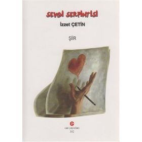 SEVGI SERPINTISI - İZZET ÇETIN