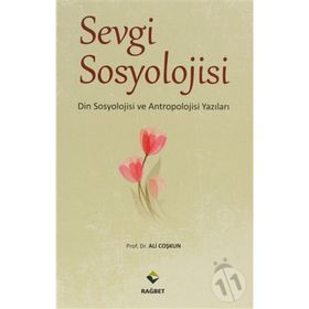 SEVGI SOSYOLOJISI - ALI COŞKUN