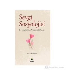 SEVGI SOSYOLOJISI - ALI COŞKUN