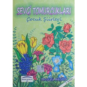 Sevgi Tomurcukları - Mustafa Semih Arıcı