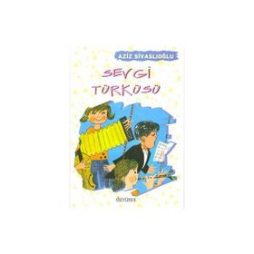SEVGI TÜRKÜSÜ - AZIZ SİVASLIOĞLU