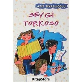 SEVGI TÜRKÜSÜ - AZIZ SİVASLIOĞLU