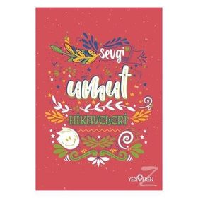 Sevgi Umut Hikayeleri - Akif Bayrak - Yediveren Yayınları