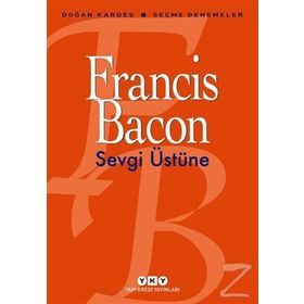 Sevgi Üstüne / Francis Bacon