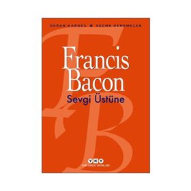 Sevgi Üstüne / Francis Bacon