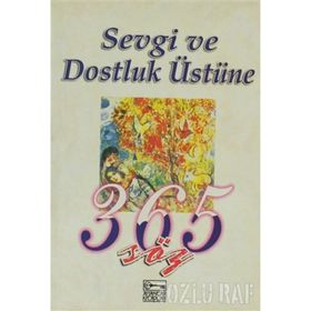 SEVGI VE DOSTLUK ÜSTÜNE 365 SÖZ - EVA SHAW