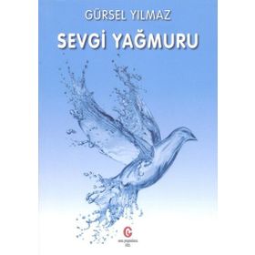 Sevgi Yağmuru - Nazile Gültac