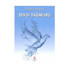 Sevgi Yağmuru - Nazile Gültac