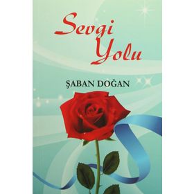 Sevgi Yolu - Şaban Doğan