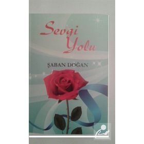 Sevgi Yolu - Şaban Doğan