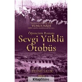 Sevgi Yüklü Otobüs - Fehmi Salık