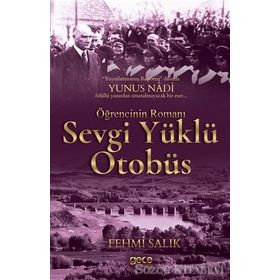 Sevgi Yüklü Otobüs - Fehmi Salık