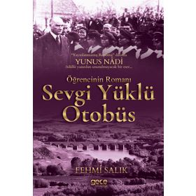 Sevgi Yüklü Otobüs - Fehmi Salık