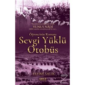 Sevgi Yüklü Otobüs - Fehmi Salık