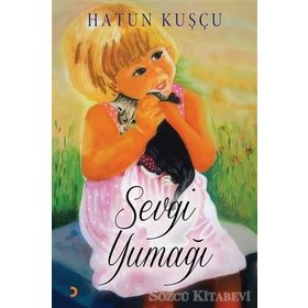 Sevgi Yumağı - Hatun Kuşçu