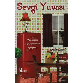 SEVGI YUVASI - GRAZIA DELEDDA