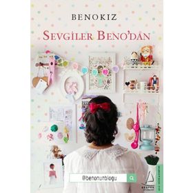 Sevgiler Beno’dan - Benokız
