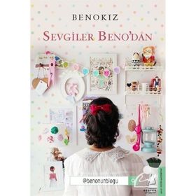 Sevgiler Beno’dan - Benokız