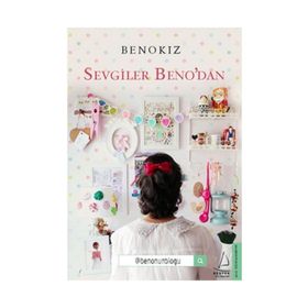 Sevgiler Beno’dan - Benokız