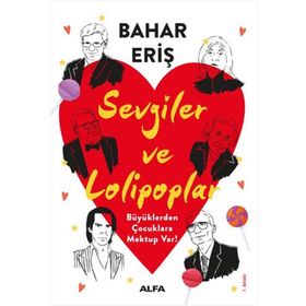Sevgiler ve Lolipoplar Bahar Eriş