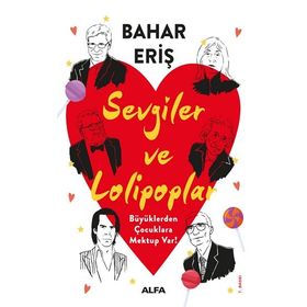 Sevgiler ve Lolipoplar Bahar Eriş